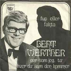 Bent Werther - Fup Eller Fakta FLAC