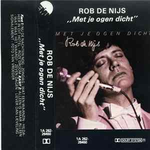 Rob de Nijs - Met Je Ogen Dicht FLAC