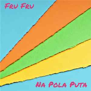 Fru Fru - Na Pola Puta FLAC