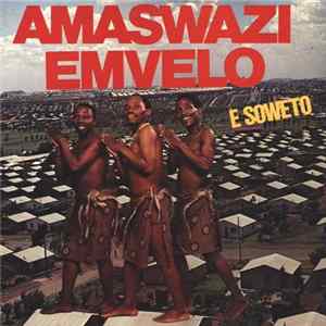 Amaswazi Emvelo - E Soweto FLAC