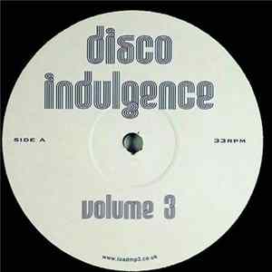Various - Disco Indulgence Volume 3 FLAC