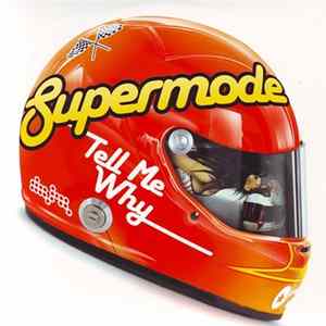 Supermode - Tell Me Why FLAC