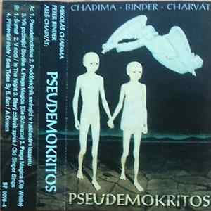 Chadima, Binder, Charvát - Pseudemokritos FLAC