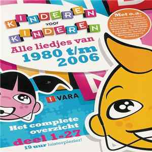 Kinderen voor Kinderen - Alle Liedjes Van 1980 T/m 2006 FLAC