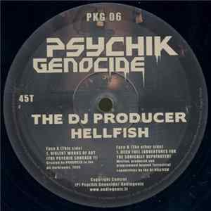 Hellfish / The DJ Producer - Violent Works Of Art / Deck Fuel FLAC