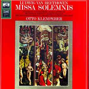 Ludwig Van Beethoven - Otto Klemperer, Das Neue Philharmonia Orchester London Und Chor, Elisabeth Søderstrøm, Marga Höffgen, Waldemar Kmentt, Martti Talvela - Missa Solemnis FLAC
