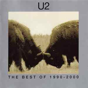 U2 - The Best Of 1990-2000 FLAC