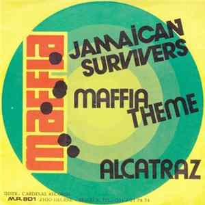 Jamaican Survivers - Maffia Theme / Alcatraz FLAC