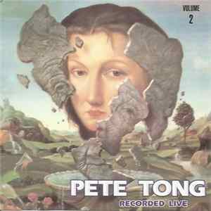Pete Tong - Volume 2 Recorded Live FLAC