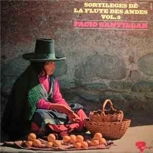 Facio Santillan - Sortileges De La Flute Des Andes Vol. 3 FLAC