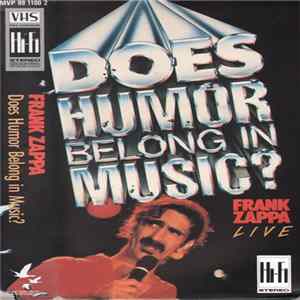 Frank Zappa - Does Humor Belong In Music? (Frank Zappa Live) FLAC