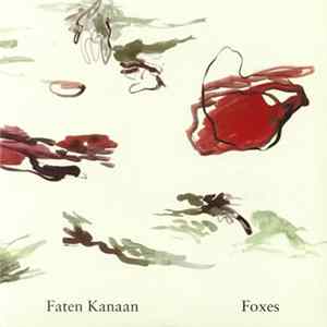 Faten Kanaan - Foxes FLAC