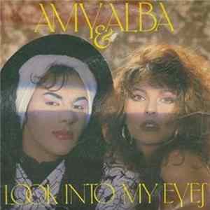 Amy & Alba - Look Into My Eyes FLAC