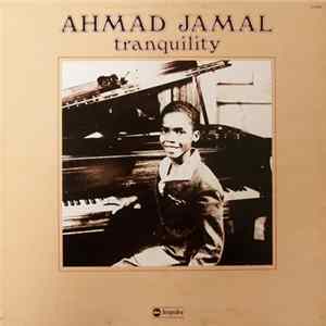 Ahmad Jamal - Tranquility FLAC
