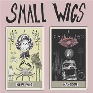Small Wigs - New Wig FLAC
