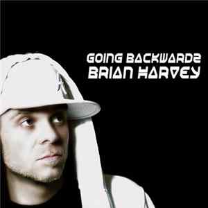 Brian Harvey - Going Backwardz FLAC