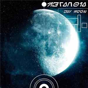 M3taN01a - Day Moon FLAC