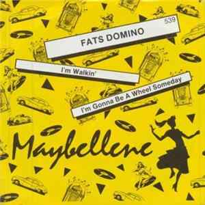 Fats Domino - I'm Walkin' / I'm Gonna Be A Wheel Someday FLAC