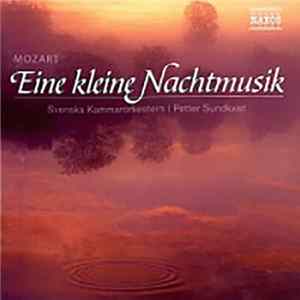 Mozart, Svenska Kammarorkestern, Petter Sundkvist - Eine Kleine Nachtmusik FLAC