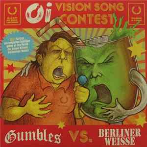Gumbles VS. Berliner Weisse - Oi! Vision Song Contest FLAC