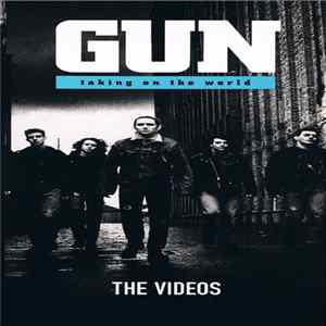 Gun - Taking On The World The Videos FLAC