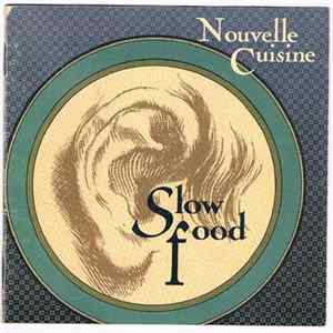 Nouvelle Cuisine - Slow Food FLAC