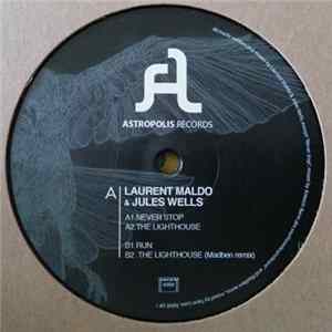 Laurent Maldo & Jules Wells - Never Stop FLAC