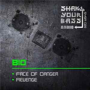 Bio - Face Of Danger / Revenge FLAC
