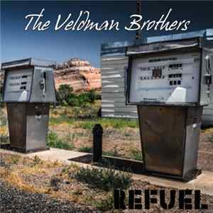 The Veldman Brothers - Refuel FLAC