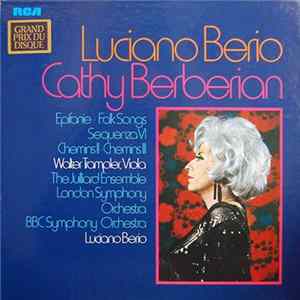 Luciano Berio - Cathy Berberian - Epifanie / Folk Songs / Sequenza VI / Chemins II / Chemins III FLAC