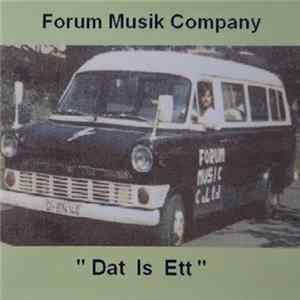 Forum Musik Company - "Dat Is Ett" FLAC