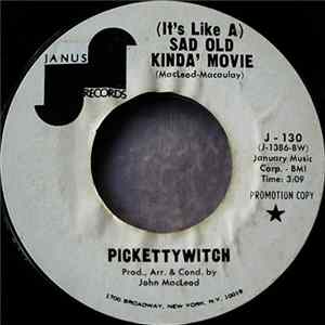 Pickettywitch - It's Like A Sad Old Kinda' Movie FLAC
