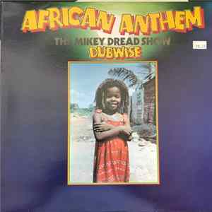 Mikey Dread - African Anthem (The Mikey Dread Show Dubwise) FLAC