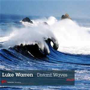 Luke Warren - Distant Waves FLAC