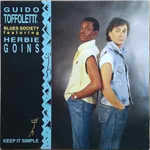 Guido Toffoletti's Blues Society Featuring Herbie Goins - Keep It Simple FLAC