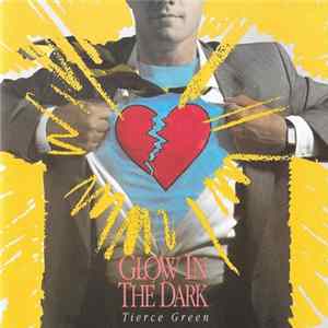Tierce Green - Glow In The Dark FLAC