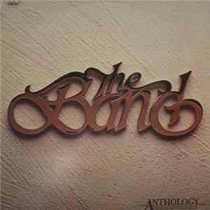 The Band - Anthology FLAC
