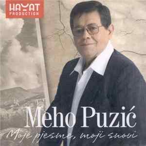Meho Puzić - Moje Pjesme, Moji Snovi FLAC