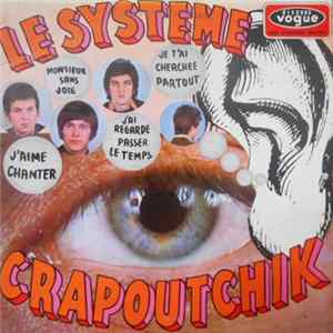 Le Système Crapoutchik - Monsieur Sans Joie FLAC