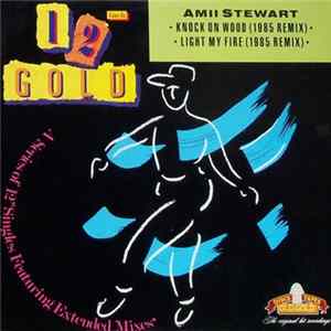 Amii Stewart - Knock On Wood (1985 Remix) / Light My Fire (1985 Remix) FLAC