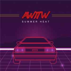 AWITW - Summer Heat FLAC