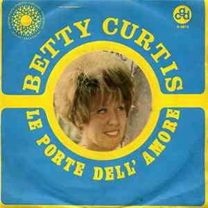 Betty Curtis - Le Porte Dell'Amore FLAC