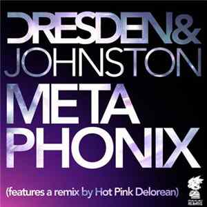 Dresden & Johnston - Metaphonix FLAC