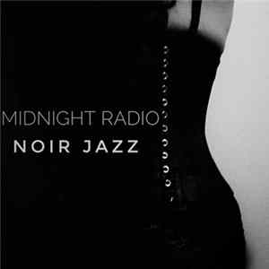 Various - Midnight Radio - NOIR JAZZ FLAC