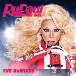 RuPaul - Cover Girl - The RuMixes FLAC