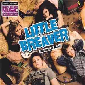 Little Breaver - Nie Pasuję Tutaj FLAC