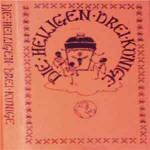 Die Heiligen Drei Könige - Untitled FLAC