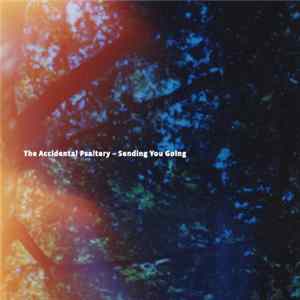 The Accidental Psaltery - Sending You Going FLAC