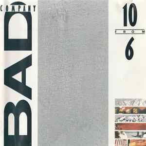 Bad Company - 10 From 6 FLAC