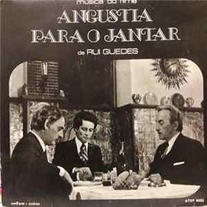 Rui Guedes - Música Do Filme "Angústia Para O Jantar" FLAC